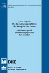 Die R&uuml;ckf&uuml;hrungsrichtlinie der Europ&auml;ischen Union - Julian Augustin