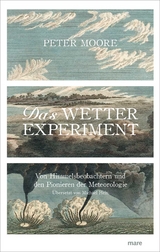 Das Wetter-Experiment - Peter Moore