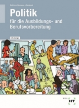 Lehr- und Arbeitsbuch mit eingetragenen L&ouml;sungen Politik - Ralf Dietrich, Dunja Neumann, Markus Sennlaub