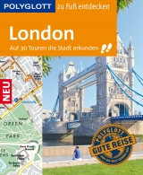 POLYGLOTT Reisef&uuml;hrer London zu Fu&szlig; entdecken - Josephine Grever