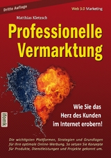 Professionelle Vermarktung und Kampagnengestaltung im Internet - Matthias Kletzsch