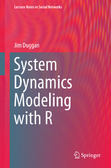 System Dynamics Modeling with R - Jim Duggan