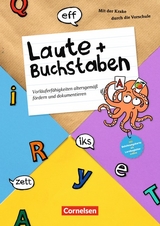 Mit der Krake durch die Vorschule / Laute und Buchstaben