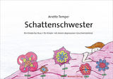 Schattenschwester - Anette Temper
