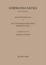 Das Bistum Konstanz 2. Die Zisterzienserabtei Bebenhausen