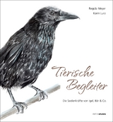 Tierische Begleiter - Regula Meyer