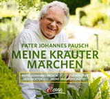 Meine Kr&auml;uterm&auml;rchen - Johannes Pausch