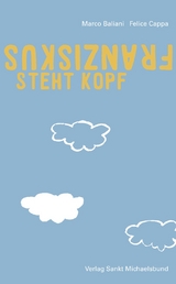 Franziskus steht Kopf - Marco Baliani, Felice Cappa