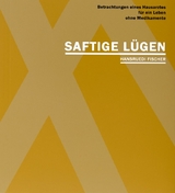 Saftige L&uuml;gen - Hansruedi Fischer