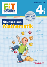 FiT F&Uuml;R DIE SCHULE: &Uuml;bungsblock Mathematik 4. Klasse - Werner Zenker