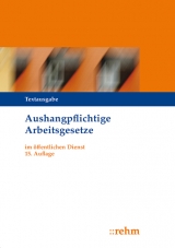 Aushangpflichtige Arbeitsgesetze im öffentlichen Dienst - 