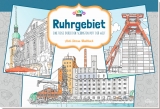 Ruhrgebiet - Eine Reise durch den schönsten Pott der Welt