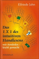 Das 1 &times; 1 des intuitiven Handlesens - Elfriede Jahn