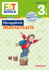 FiT F&Uuml;R DIE SCHULE: &Uuml;bungsblock Mathematik 3. Klasse - Werner Zenker