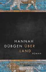 &Uuml;ber Land - Hannah D&uuml;bgen