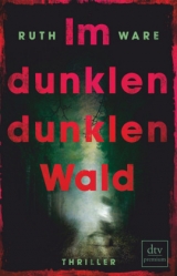 Im dunklen, dunklen Wald - Ruth Ware