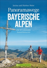 Panoramawege Bayerische Alpen - Markus und Janina Meier