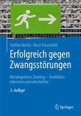 Erfolgreich gegen Zwangsstörungen - Moritz, Steffen; Hauschildt, Marit