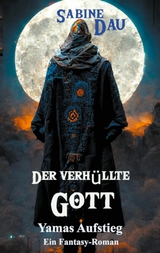 Der verh&uuml;llte Gott - Sabine Dau