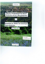 Aus der Vergangenheit des Amtes Schlieben und der Burg Schlieben und Geschichte der W&auml;lder des ehemaligen Amtes Schlieben von Albert Kunze