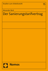 Der Sanierungstarifvertrag - Alexander Beck