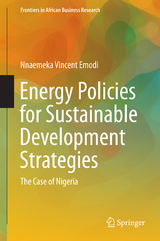 Energy Policies for Sustainable Development Strategies - Nnaemeka Vincent Emodi