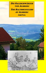 Die Salzschw&auml;rzer von Alsberg / The Saltsmugglers of Alsberg - Josef Paul
