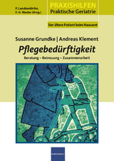 Pflegebed&uuml;rftigkeit - Susanne Grundke, Andreas Klement