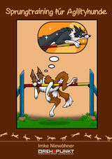 Sprungtraining f&uuml;r Agilityhunde - Imke Niew&ouml;hner