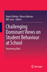 Challenging Dominant Views on Student Behaviour at School - 