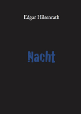 Nacht - Hilsenrath, Edgar