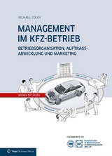 MANAGEMENT IM KFZ-BETRIEB - Michael Z&uuml;lch