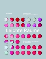 Leichte Räume - Kerstin Schultz, Hedwig Wiedemann-Tokarz