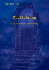 Rückführung - Wolfgang Fries