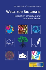 Wege zur Biografie - 