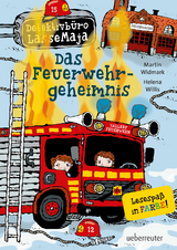 Detektivb&uuml;ro LasseMaja - Das Feuerwehrgeheimnis (Detektivb&uuml;ro LasseMaja, Bd. 23) - Martin Widmark