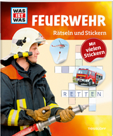 WAS IST WAS R&auml;tseln und Stickern: Feuerwehr