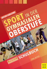Sport in der gymnasialen Oberstufe - J&ouml;rn Meyer