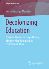 Decolonizing Education - Norah Barongo-Muweke