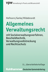 Allgemeines Verwaltungsrecht - Harald Hofmann, Jürgen Gerke, Uta Hildebrandt, Christian Olthaus