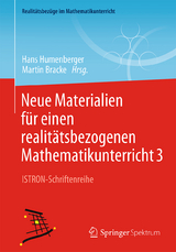 Neue Materialien für einen realitätsbezogenen Mathematikunterricht 3 - 
