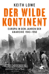 Der wilde Kontinent - Keith Lowe
