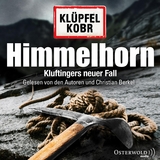 Himmelhorn (Ein Kluftinger-Krimi 9) - Volker Kl&uuml;pfel, Michael Kobr