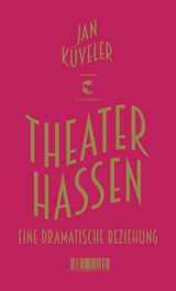 Theater hassen - Jan K&uuml;veler