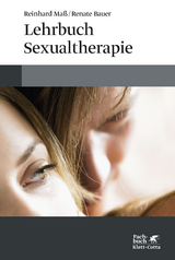 Lehrbuch Sexualtherapie - Reinhard Ma&szlig;, Renate Bauer