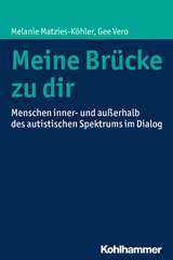 Meine Br&uuml;cke zu dir - Melanie Matzies-K&ouml;hler, Gee Vero