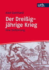 Der Drei&szlig;igj&auml;hrige Krieg - Axel Gotthard