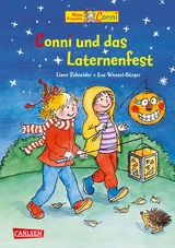 Conni-Bilderb&uuml;cher: Conni und das Laternenfest - Liane Schneider