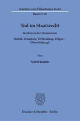 Tod im Staatsrecht. - Walter Leisner