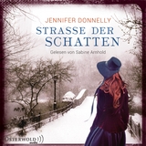 Stra&szlig;e der Schatten - Jennifer Donnelly